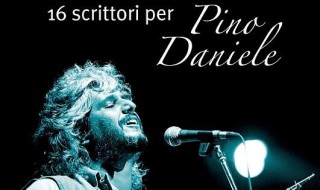 sarà presentato il 31 ottobre "Ho sete ancora", il  libro omaggio a pino Daniele