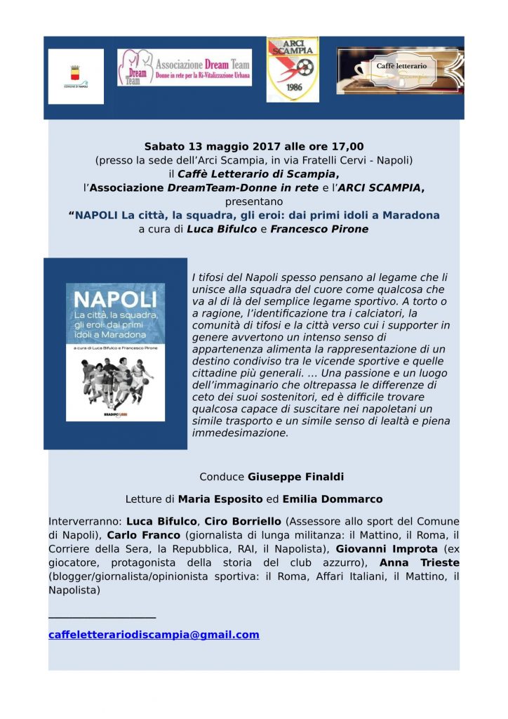 Sabato 13 maggio presentazione "Napoli. La città, la squadra, gli eroi: dai primi idoli a Maradona"