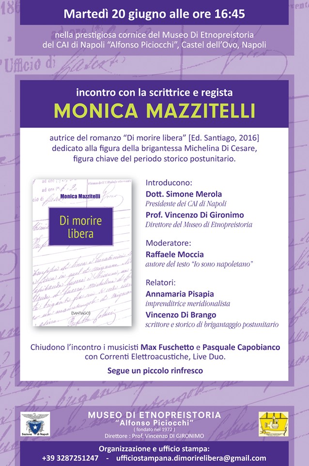 Museo Di Etnopreistoria, Castel dell’Ovo di Napoli: Monica Mazzitelli presenta il suo romanzo storico “Di morire libera”