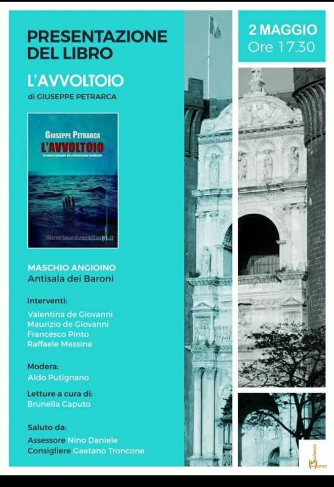 Giuseppe Petrarca presenta al Maschio Angioino il suo nuovo medical - thriller, L’Avvoltoio