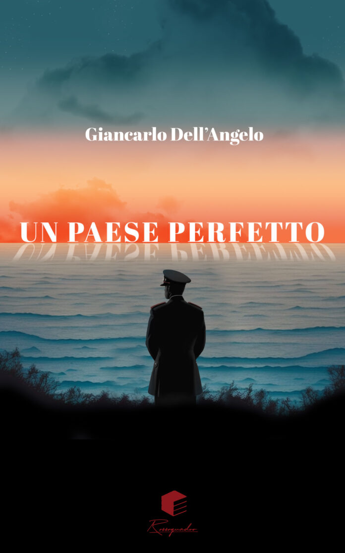 “Un paese perfetto”, la calma apparente nel libro di Giancarlo D’Angelo