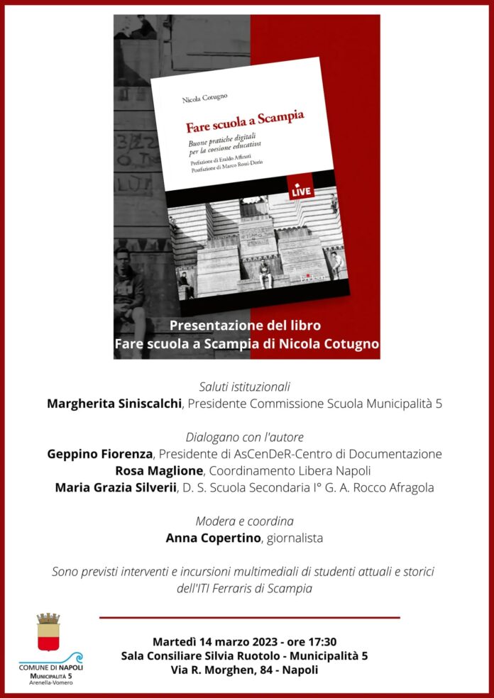 "Fare scuola a Scampia" di Nicola Cotugno, presentazione in Sala Silvia Ruotolo il 14 marzo