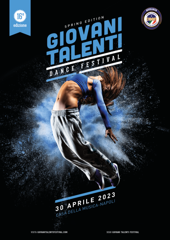 “Giovani Talenti Dance Festival 2023 – Spring Edition” al via il 30 aprile a Napoli