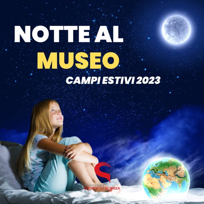 Notte al museo a Città della Scienza