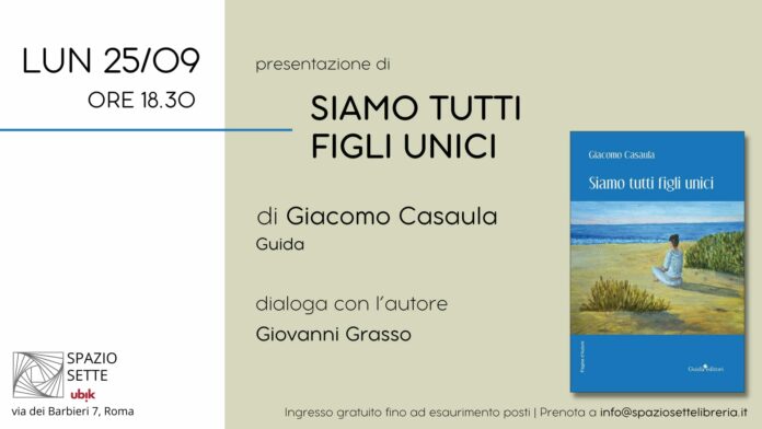 "Siamo tutti figli unici", presentazione il 25 settembre presso Spazio Sette Libreria