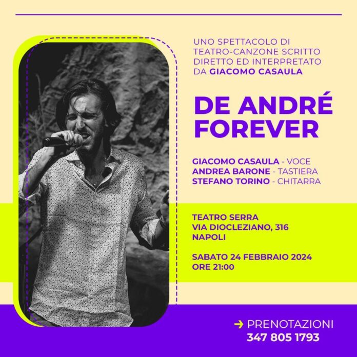 Teatro Serra di Napoli, sabato 24 febbraio il concerto “De André forever” di Giacomo Casaula