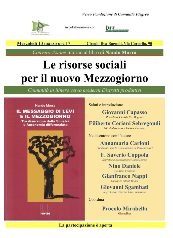 Le risorse sociali per il nuovo Mezzogiorno, convers-Azione intorno al libro di Nando Morra al Circolo Ilva di Bagnoli