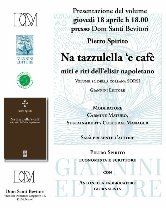 Giannini Editori, Pietro Spirito presenta “Na tazzulella ‘e cafè” al Dom Santi Bevitori