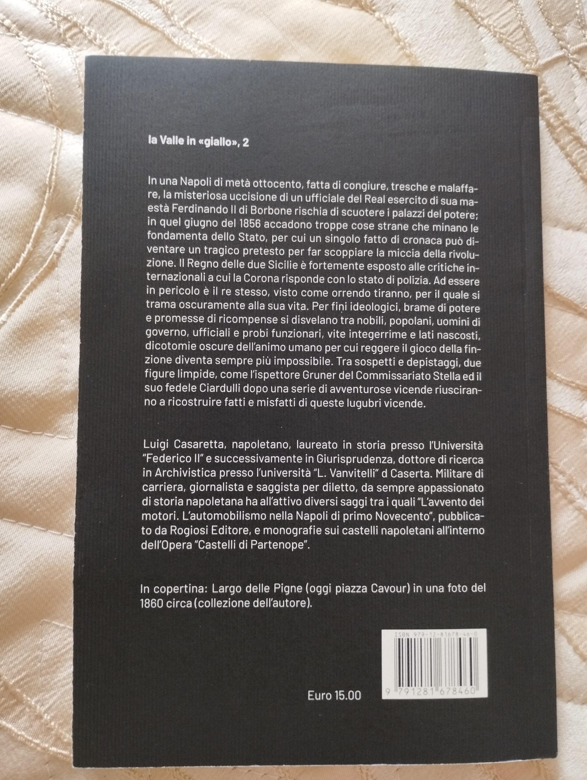 "Misfatti sotto il sole di una Napoli borbonica", di Luigi Casaretta