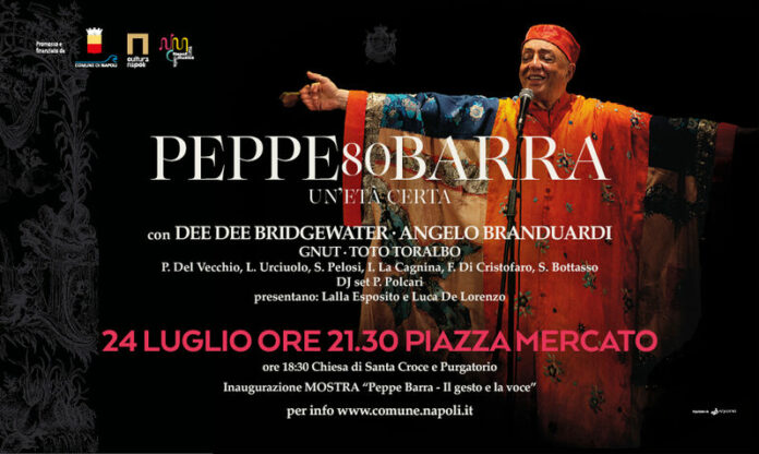 “Peppe80Barra – Un’età certa”, il 24 luglio grande festa in Piazza Mercato