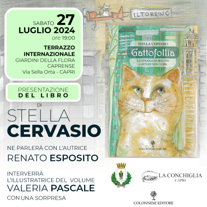 Gattofollia di Stella Cervasio a Capri sabato 27 luglio