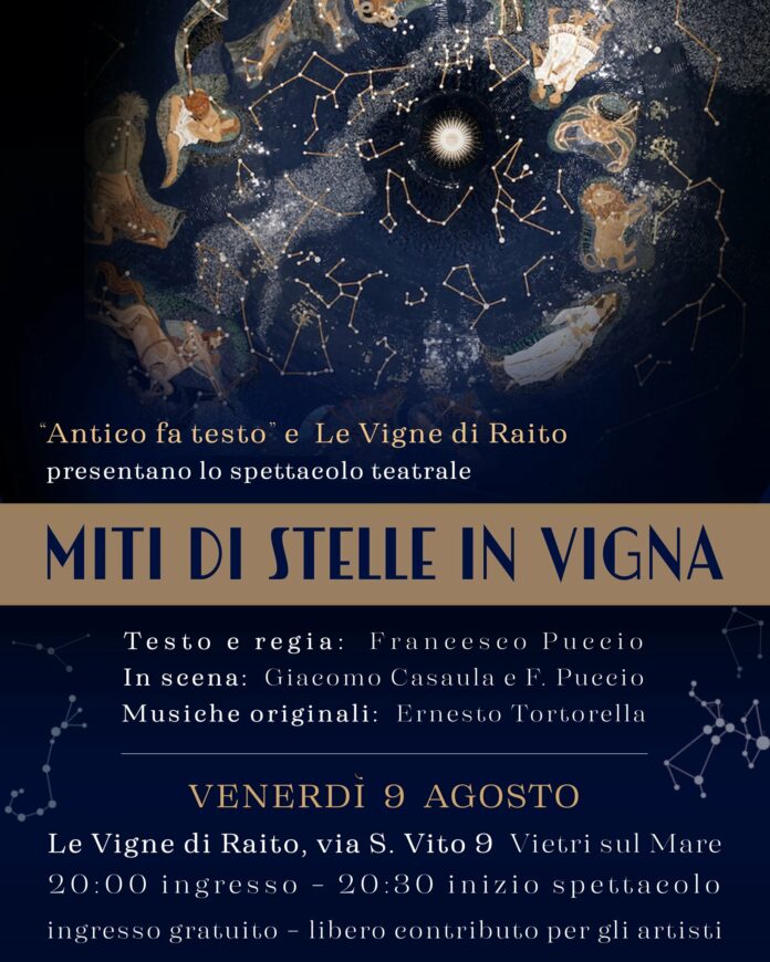 Le Vigne di Raito, il 9 agosto "Miti di Stelle in Vigna" con Giacomo Casaula e Francesco Puccio