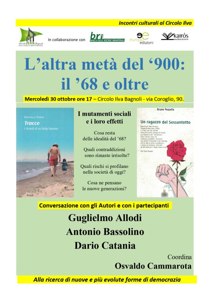 L’altra metà del ‘900: il ‘68 e oltre il 30 ottobre al Circolo Ilva Bagnoli