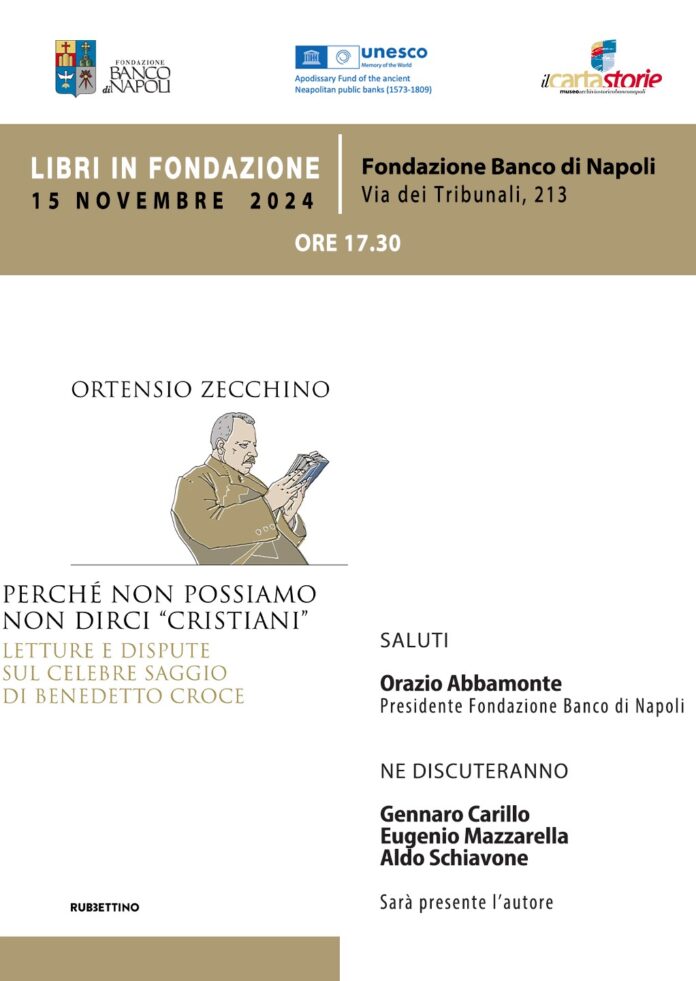 Fondazione Banco Napoli: «Perché non possiamo non dirci cristiani», Zecchino rilegge Benedetto Croce