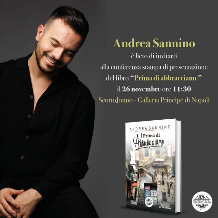 "Prima di abbracciame", di Andrea Sannino: presentazione il 26 novembre da ScottoJonno