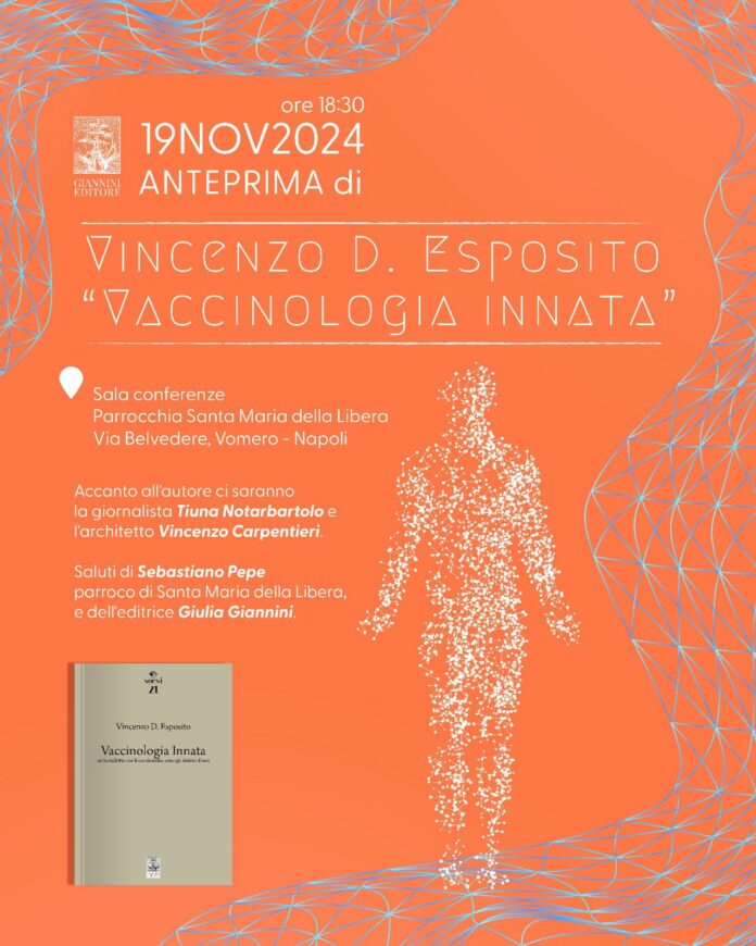 “Vaccinologia innata”, anteprima nazionale della presentazione dell’ultimo libro di Vincenzo D.Esposito