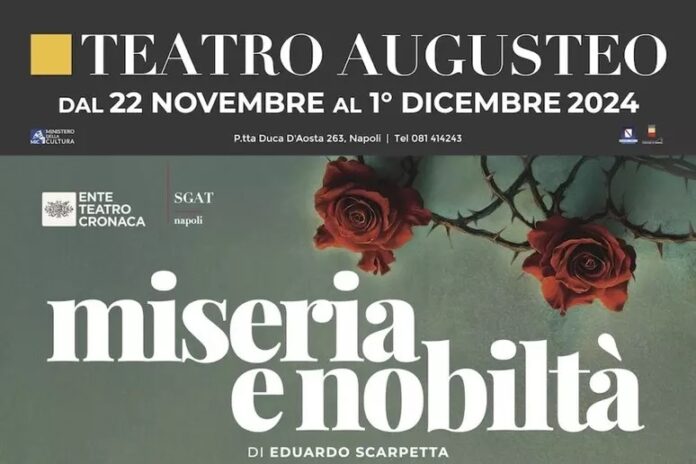 "Miseria e nobiltà" al Teatro Augusteo dal 22 novembre