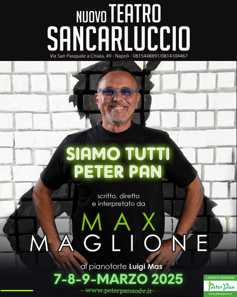 'Siamo tutti Peter Pan', Max Maglione al Teatro Sancarluccio dal 7 al 9 marzo