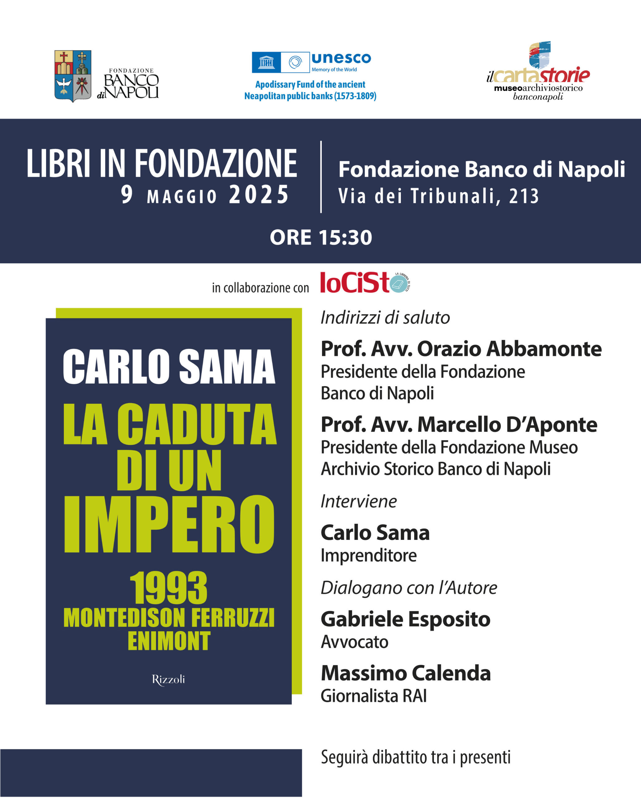 Fondazione Banco Napoli, «La caduta di un impero» di Carlo Sama